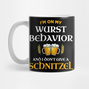 I'm On My Wurst Behavior And I Don't Give A Schnitzel Mug